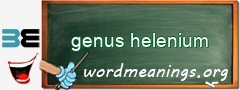 WordMeaning blackboard for genus helenium